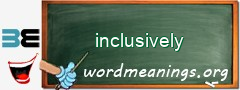 WordMeaning blackboard for inclusively